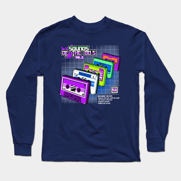 Sounds of the 80s Vol.3 Long Sleeve T-Shirt by Pinteezy